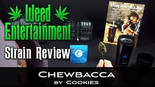 Chewbacca - Indica Hybrid - by Cookies - Strain Review - from Lemonnade, Van Nuys Ca