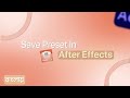 How to Save Preset in After Effects &amp; Apply | Bangla Tutorial