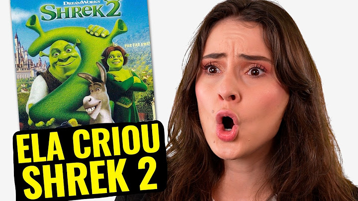 O DIA QUE CRIARAM SHREK 2