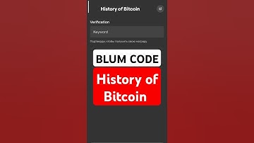 History of Bitcoin | BLUM VERIFY VIDEO CODE | Blum Today Code | Блум Код #blumcode