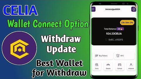 Celia Wallet Connect - Celia New Update - Celia Withdrawal