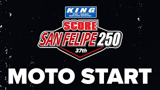 King Shocks, 2024 SCORE 37th San Felipe 250 - Moto Start