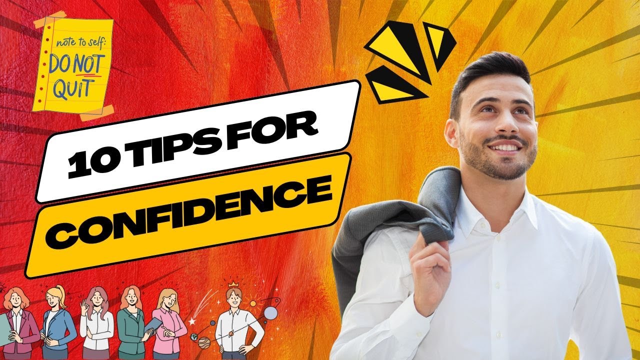 Boost Your Confidence Instantly with These 10 Tips! - YouTube