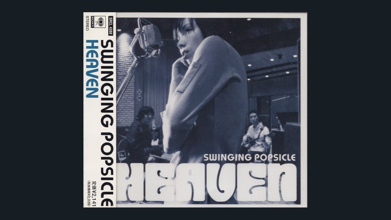 Swinging Popsicle - Heaven - YouTube