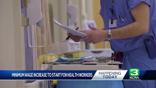 California minimum wage: Health care workers' new pay boost takes effect