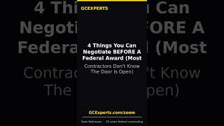 4 Things You Can Negotiate BEFORE A Federal Award (Most Contractors Dont Know The Door Is Open) #Sh @SeanReitmeyer