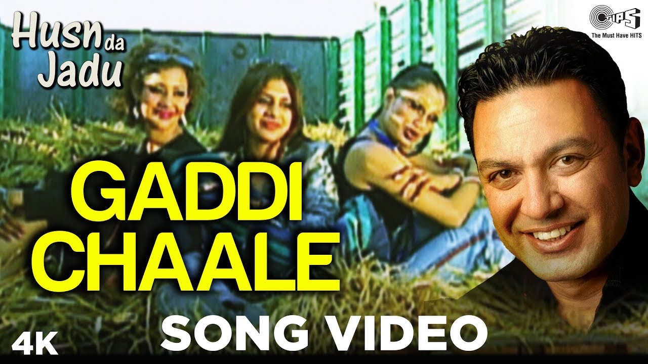 Gaddi Chaale Song Video   Husn Da Jadu  Manmohan Waris  Dil Apna Punjabi Hits