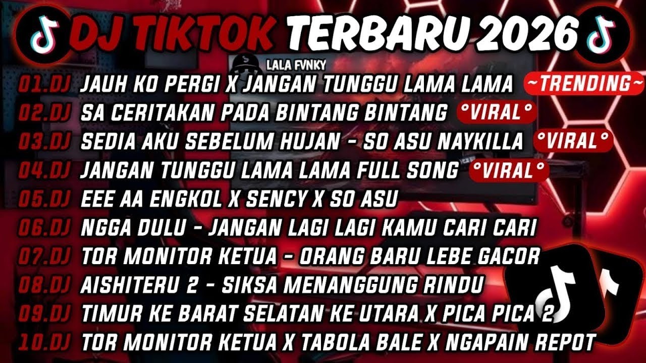 DJ TIKTOK TERBARU 2026🎵DJ JAUH KO PERGI X JANGAN TUNGGU LAMA LAMA🎵 SA CERITAKAN PADA BINTANG BINTANG