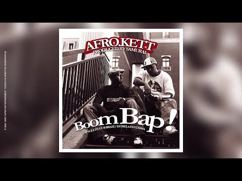 Afro Kett, DJ Samurai - Boom Bap ft. Shirazee (Áudio Oficial) 2004
