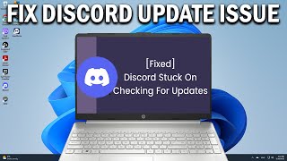 How To Fix Discord Stuck on Checking for Updates - Easy Fix