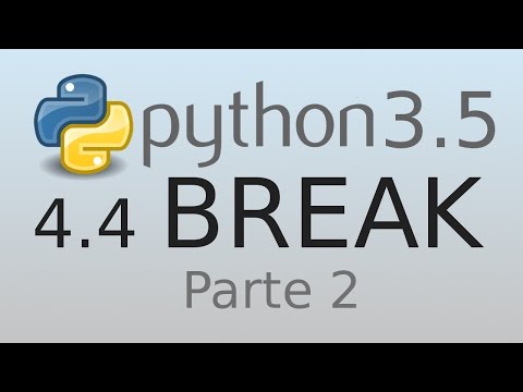 4.4 Break  (Parte 2) - Tutorial de Python 3 Português