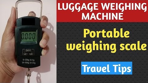 Luggage weight scale (100% Accurate) | Travel bag weight machine