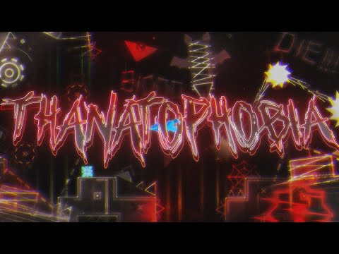 MI HARDEST!? Thanatophobia 100% [EXTREME DEMON] by Artumanka | Geometry Dash