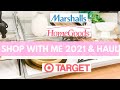 SHOP WITH ME HOMEGOODS / MARSHALLS / TARGET 2021 home decor and organization 2021 hearth & hand