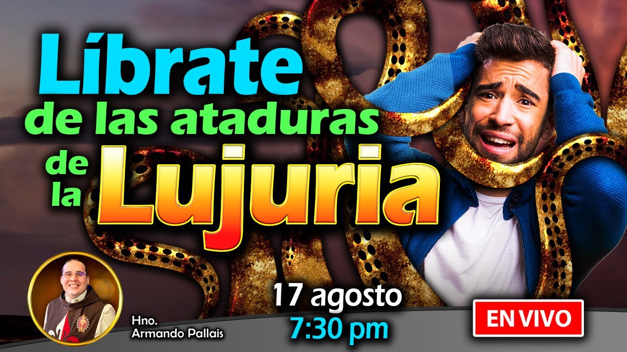 ⭕️ Cómo librarse de los lazos de la LUJURIA