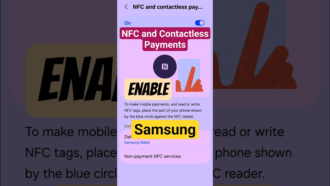 How to Enable NFC and Contactless Payments on Samsung Mobile? 
