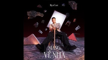 Mang Về Nhà  - RichChoi ft. 24K Right (Prod. Slime7) | official visualizer (from 