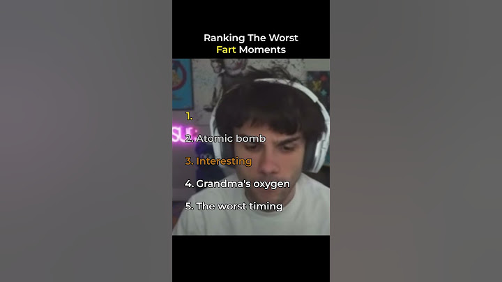 Ranking The Worst Fart Moments