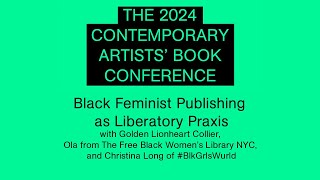 Black Feminist Publishing as Liberatory Praxis