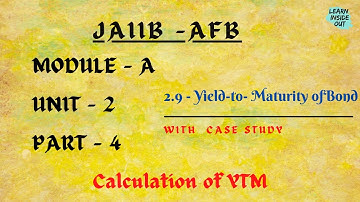 JAIIB AFB MODULE - A UNIT  - 2 PART - 4  YTM calculation - EXPLANATION IN TAMIL @learninsideout