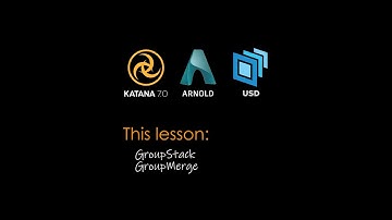 GroupStack & GroupMerge in Katana