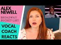 Vocal coach reacts to ALEX NEWELL singing through his BROADWAY BUCKET LIST