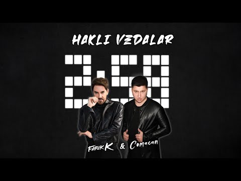 Faruk K & Comacan - Haklı Vedalar (Official Video)