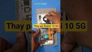 Thay pin Redmi 10 5G giá rẻ.#redmi #redmi105g #xiaomiredmi10 #xiaomi #repair #brokenphone #fix