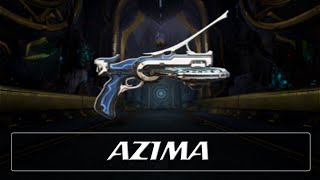 Warframe Weapon Encyclopedia - Azima (2021)