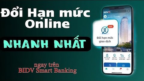 Thẻ bidv chuyển được bao nhiêu tiền 1 ngày