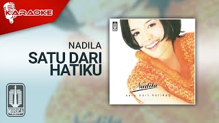 Nadila - Satu Dari Hatiku ( Karaoke Video)