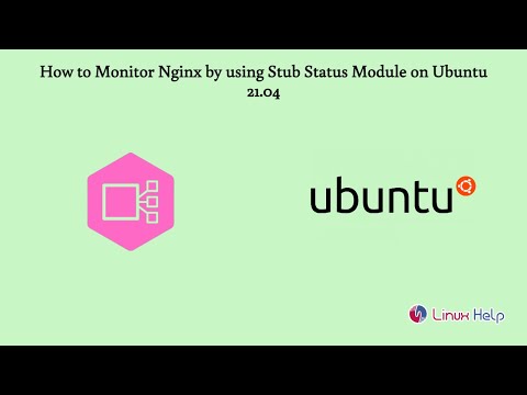 How to Monitor Nginx by using Stub Status Module on Ubuntu 21.04