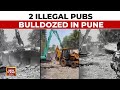 Pune Porsche Crash: Major Action Against Illegal Pubs, 2 Destroyed, Notice To Be Sent To All Others