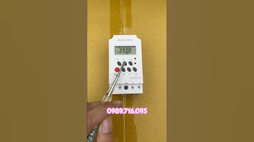 Cách cài đặt Công tắc hẹn giờ tự động bật tắt máy bơm, bóng đèn đường, quạt