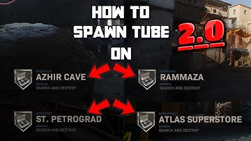 Modern Warfare - Spawn Tube Tutorial 2.0 (Azhir, Rammaza, Petrograd, Superstore) *AFTER PATCH*