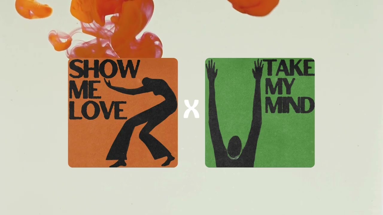 Show Me Love X Take My Mind - (9teendisco Mashup)