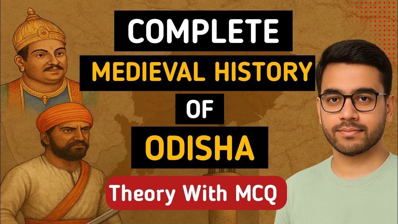 Complete Medieval History of Odisha 🔥 || OSSC, OSSSC, OPSC Exam Special || Vidya Sadhana
