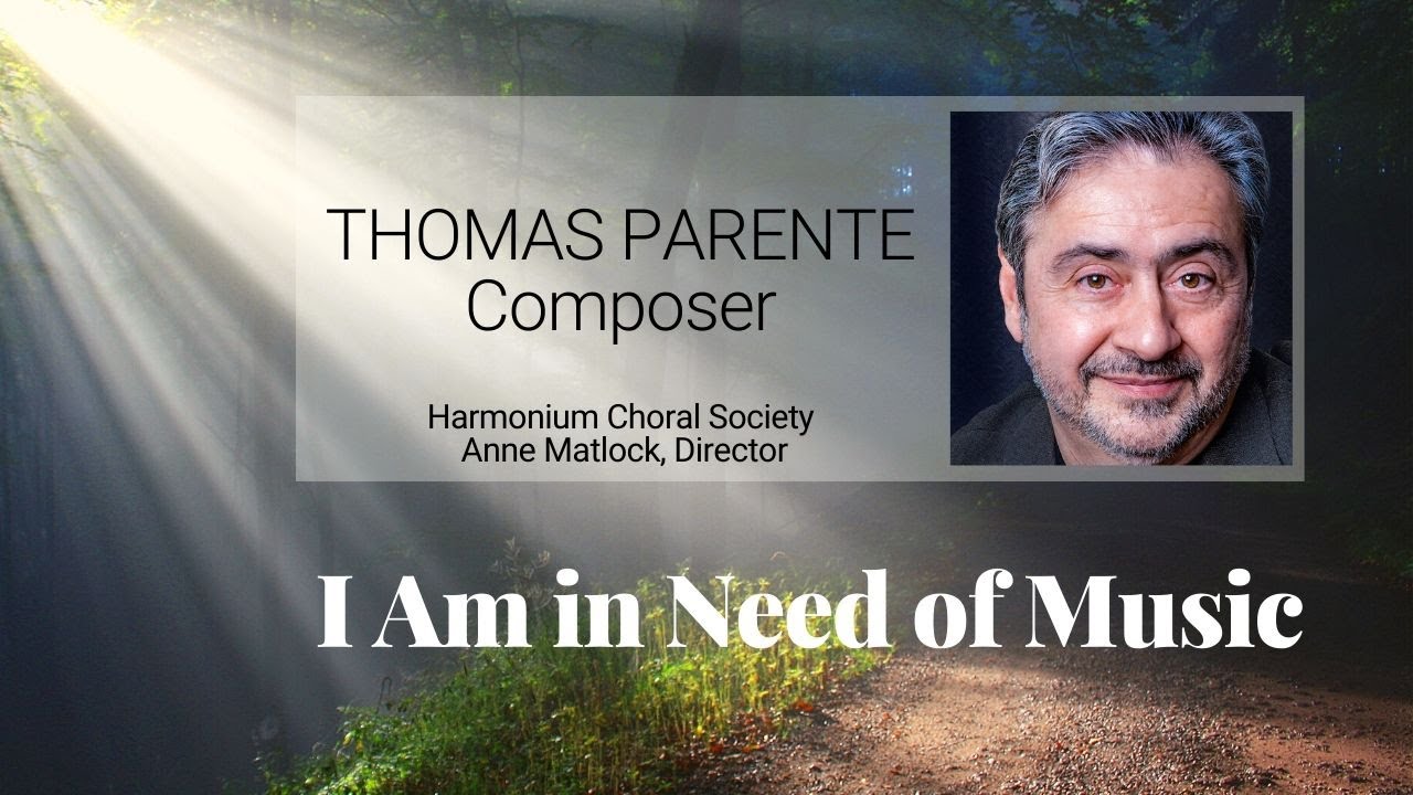 I Am in Need of Music by Thomas Parente