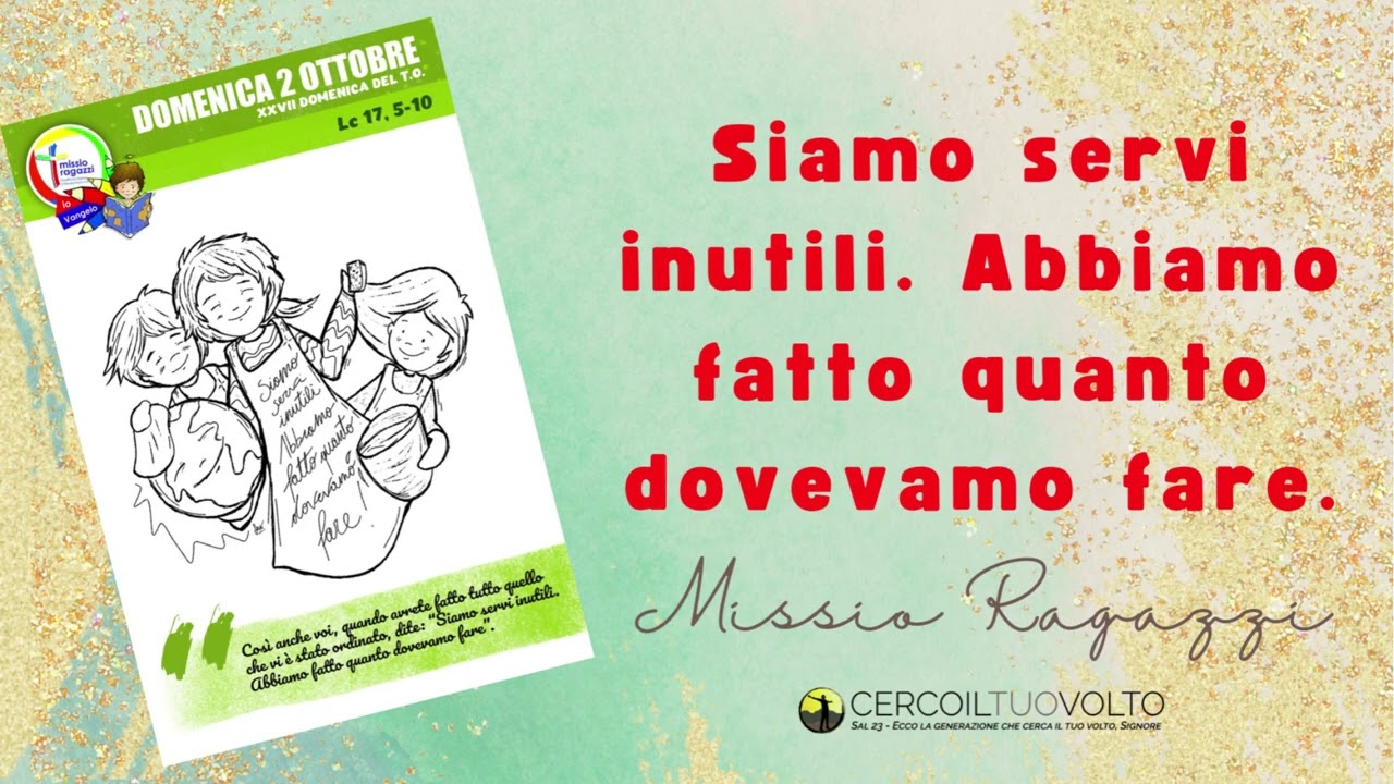 Commento al Vangelo di domenica 2 Ottobre 2022 per ragazzi - Missio