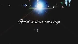 Story WA..Tapi nek Gusti malah golek dalan seng liya