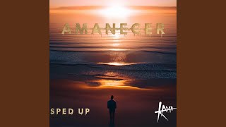 Download lagu Amanecer (Sped up)