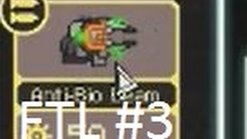 A new weapon - FTL: Faster than Light Advanced Edition #3