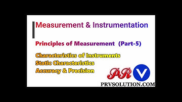 Electronic Instrumentation and Measurement-Characteristics of Instrument (Static Characteristics-2)