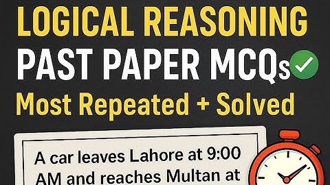 MDCAT 2024 Logical Reasoning Past Paper Solved 🔥 | Ace your Entry Test !