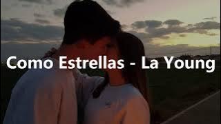 yo sé que algún día nos volveremos a ver⭐| La Young - Como Estrellas
