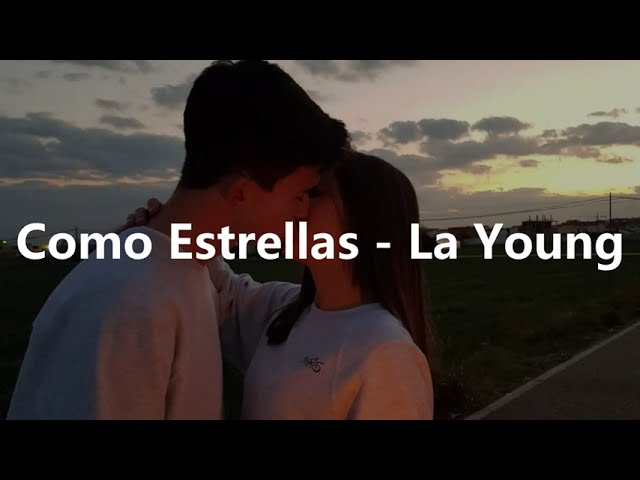 yo sé que algún día nos volveremos a ver⭐| La Young - Como Estrellas