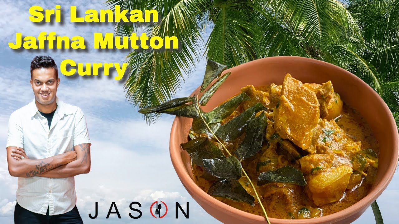 Sri Lankan Jaffna Mutton Curry Recipe Gourmet Cooking Made Easy YouTube