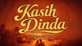 Kasih Dinda - Aaireensuraya 