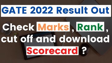 GATE 2022 Result out ‼️ Check Rank, marks and Info about Scorecard | cutoff | AIR 35 GATE 2022 (ECE)