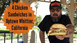 Whittier California | 4 Chicken sandwiches in Uptown Whittier | My Whittier